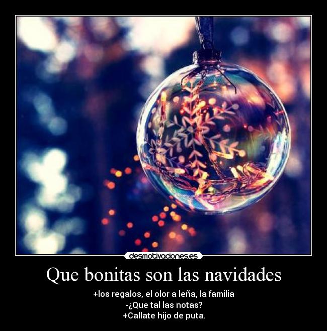 Que bonitas son las navidades -