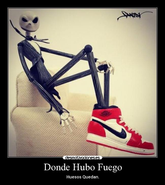 Donde Hubo Fuego - Huesos Quedan.