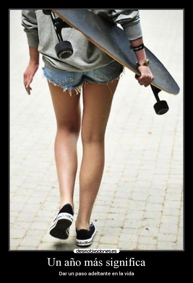 Un año más significa - Dar un paso adeltante en la vida