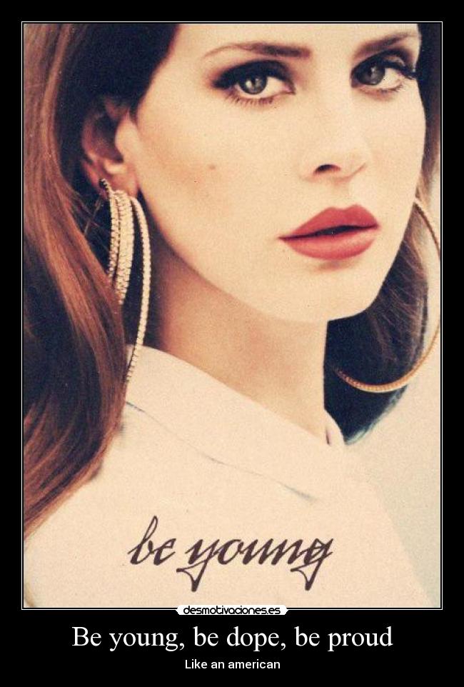 Be young, be dope, be proud -