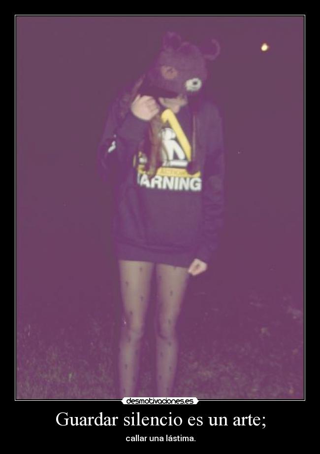 carteles silencio arte callar una lastima crazy pajaritosonador desmotivaciones