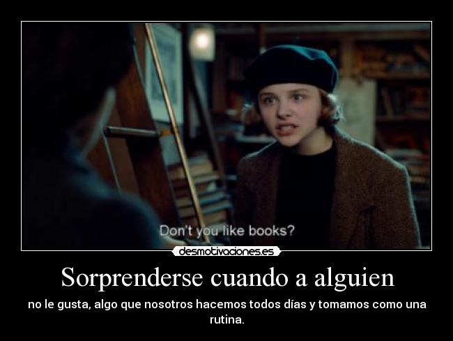 Sorprenderse cuando a alguien - 