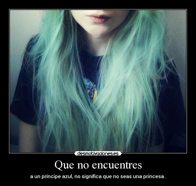 Que no encuentres -