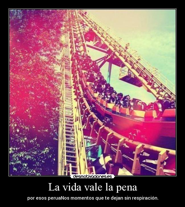 La vida vale la pena - por esos peruaNos momentos que te dejan sin respiración.
