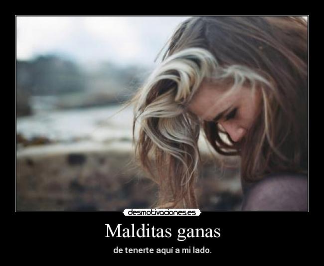 Malditas ganas - 