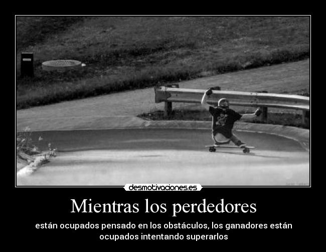 Mientras los perdedores -