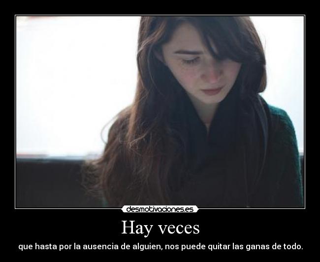 Hay veces -