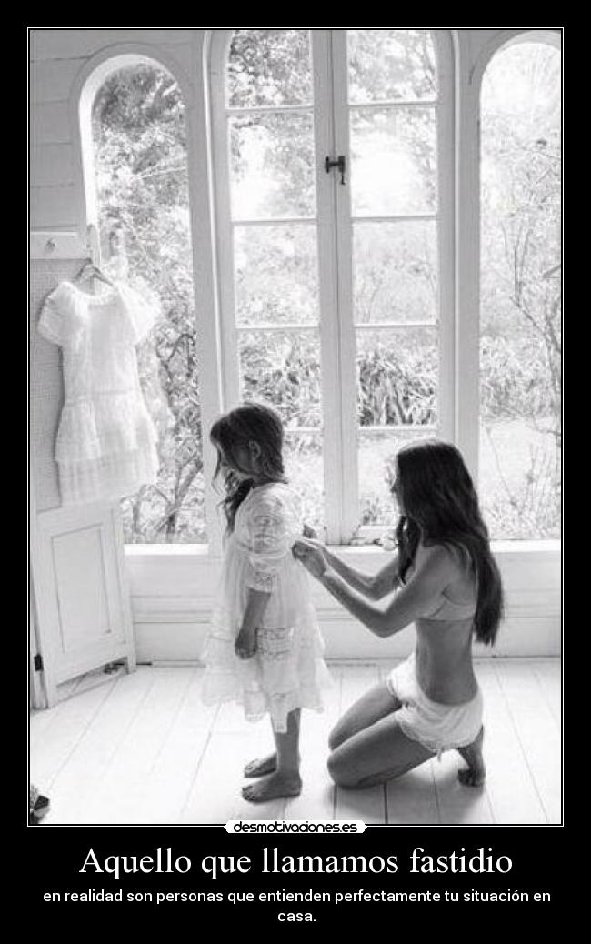 Aquello que llamamos fastidio -