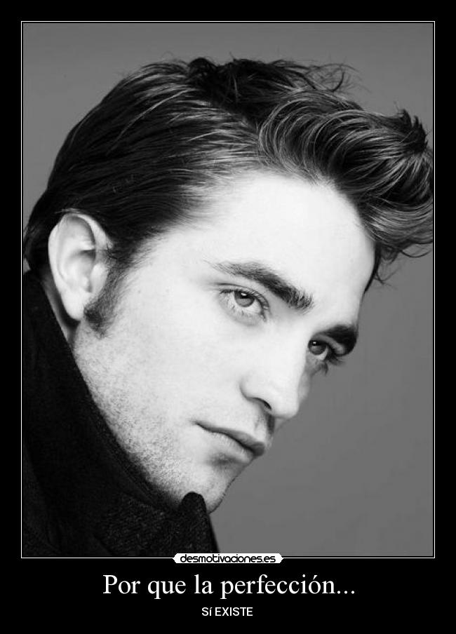 Por que la perfección... -