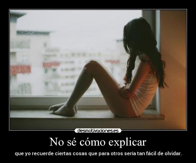 No sé cómo explicar -