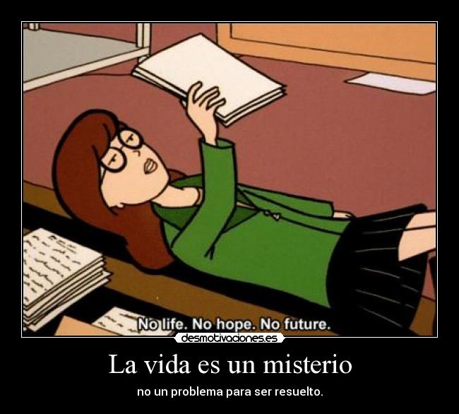 La vida es un misterio - 