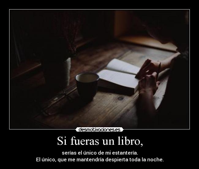 Si fueras un libro, - 