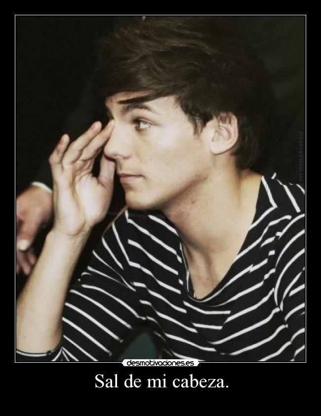 Sal de mi cabeza. - 