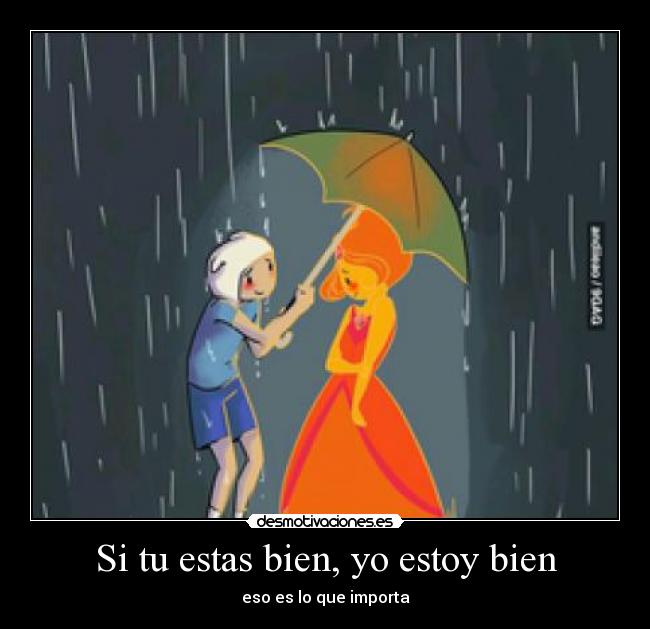 Si Tu Estas Bien Yo Estoy Bien Desmotivaciones