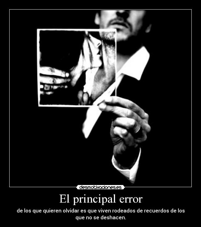 El principal error - 