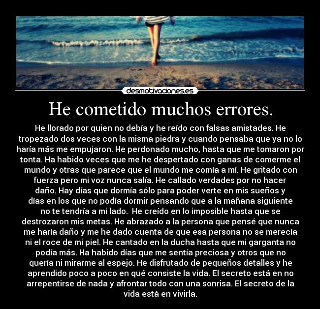 He cometido muchos errores. -