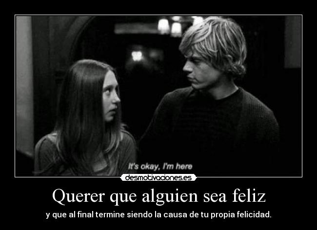 Querer que alguien sea feliz -