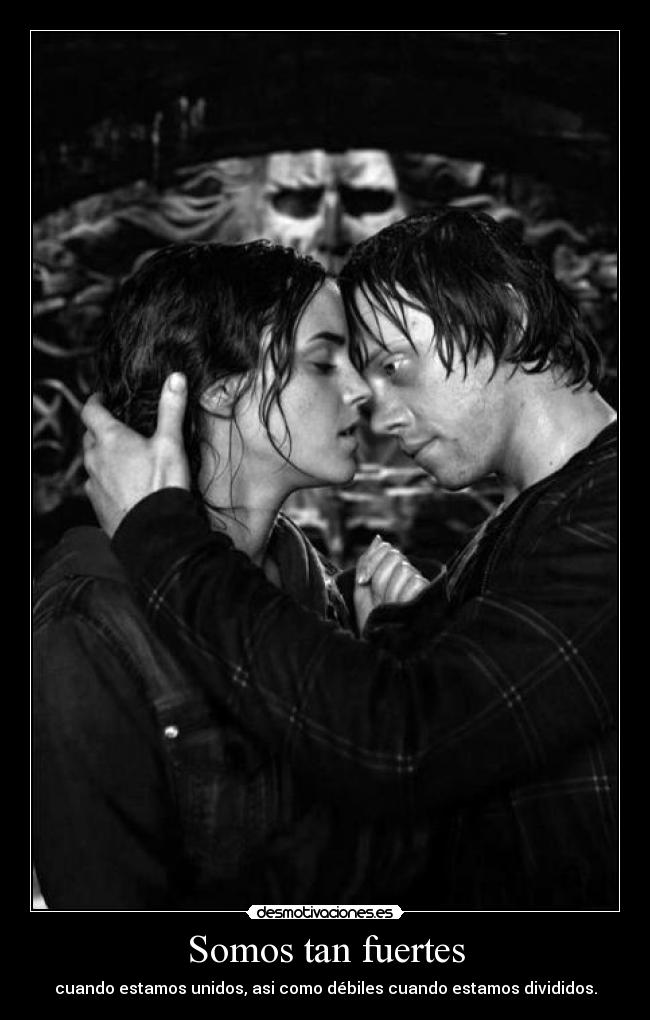 Somos tan fuertes - cuando estamos unidos, asi como débiles cuando estamos divididos.