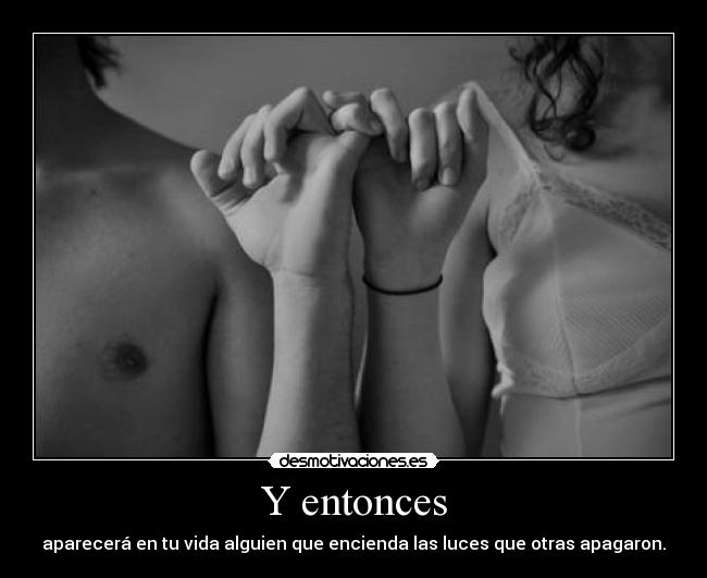 Y entonces - 