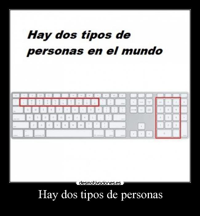 Hay dos tipos de personas - 