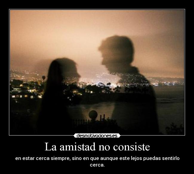 La amistad no consiste - 