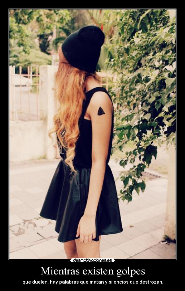 Mientras existen golpes - 