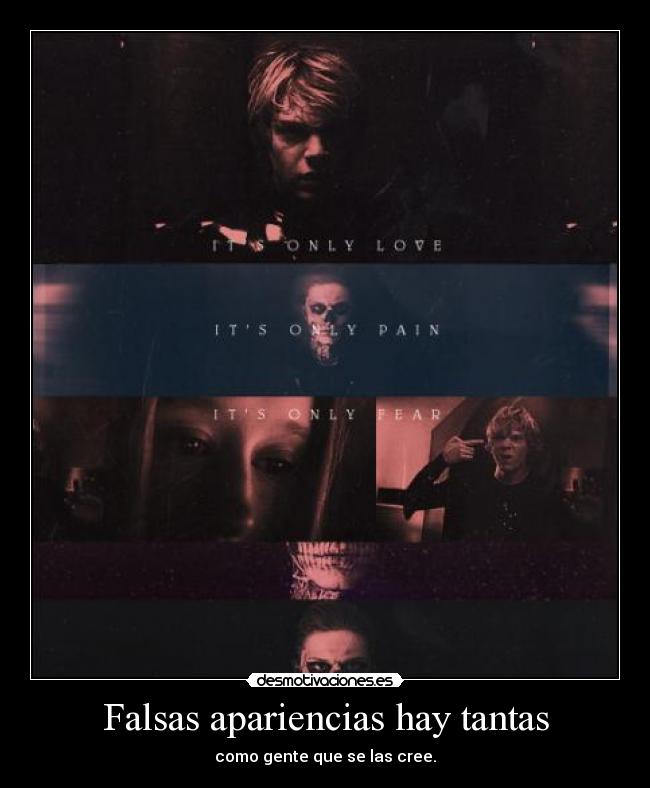 Falsas apariencias hay tantas - 