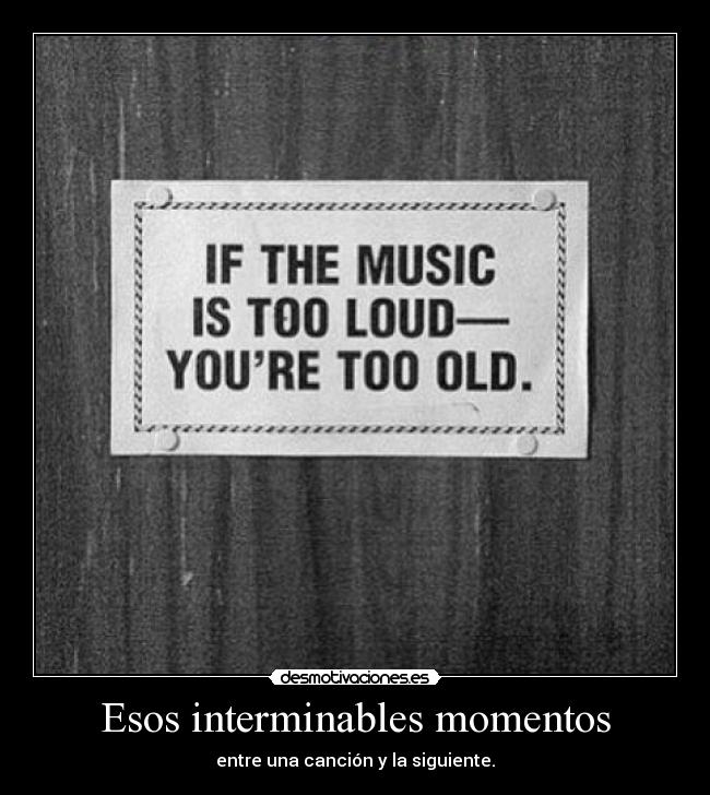 Esos interminables momentos - 