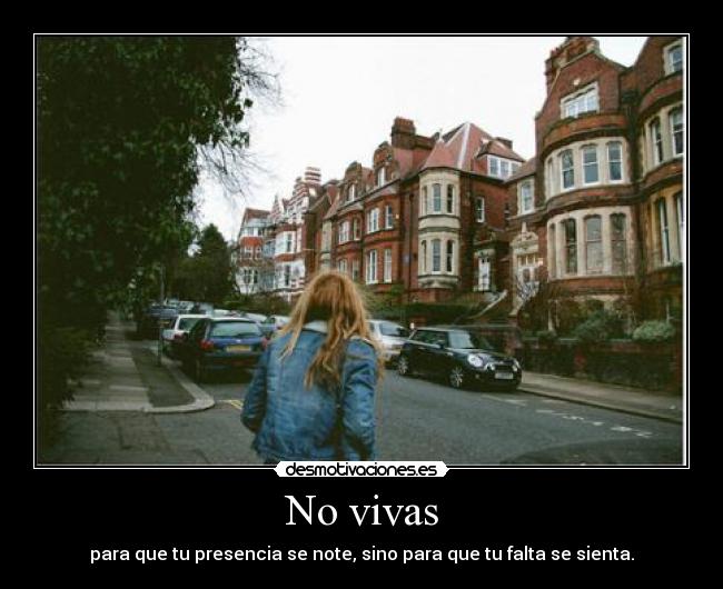 No vivas - 
