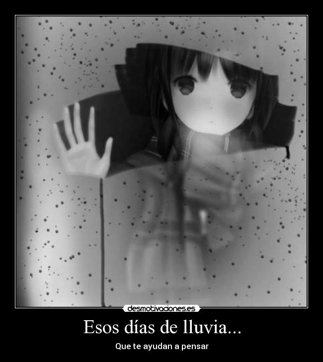Esos días de lluvia... - 