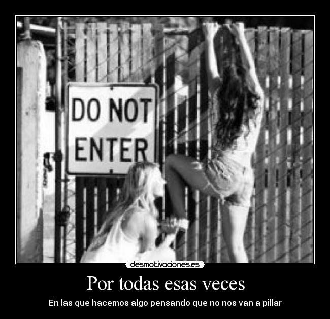 Por todas esas veces - 