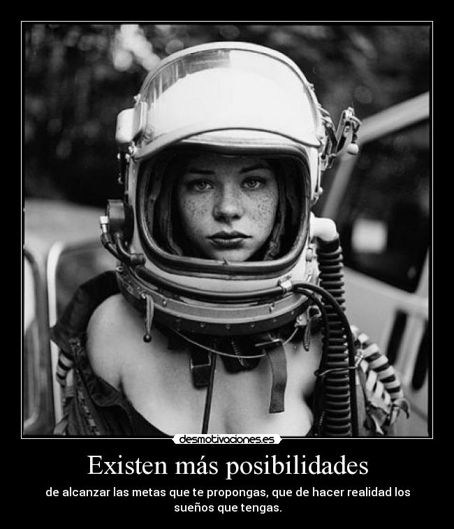 Existen más posibilidades - 