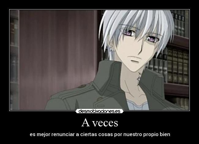 A veces - es mejor renunciar a ciertas cosas por nuestro propio bien