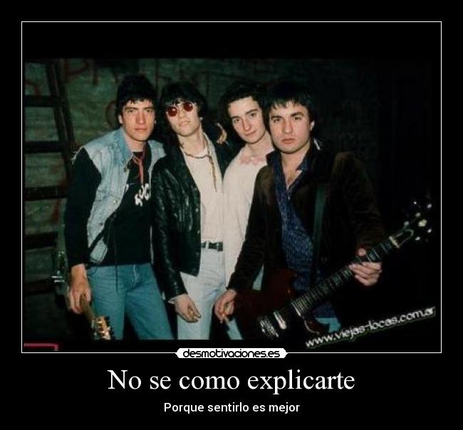 No se como explicarte - Porque sentirlo es mejor