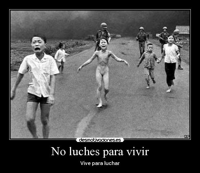 No luches para vivir - Vive para luchar