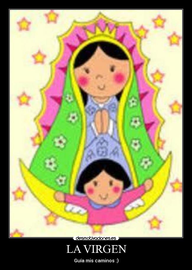 LA VIRGEN -