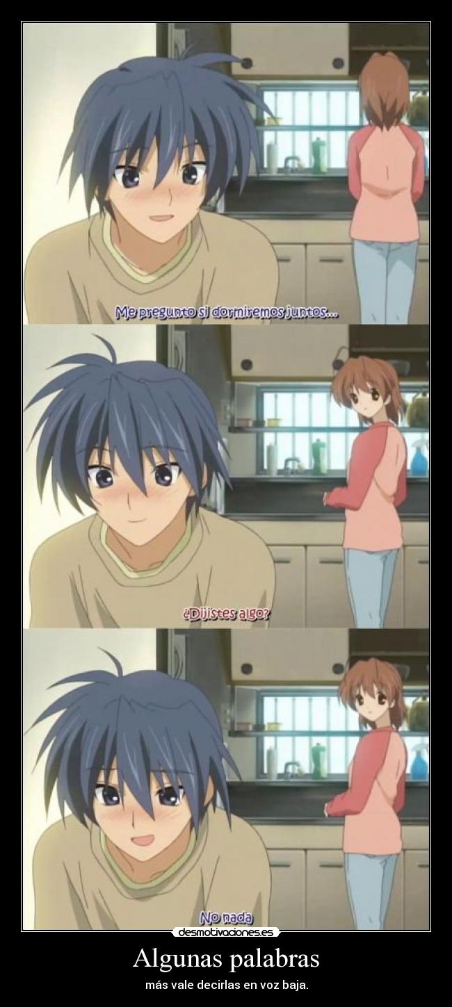 Algunas palabras - más vale decirlas en voz baja.