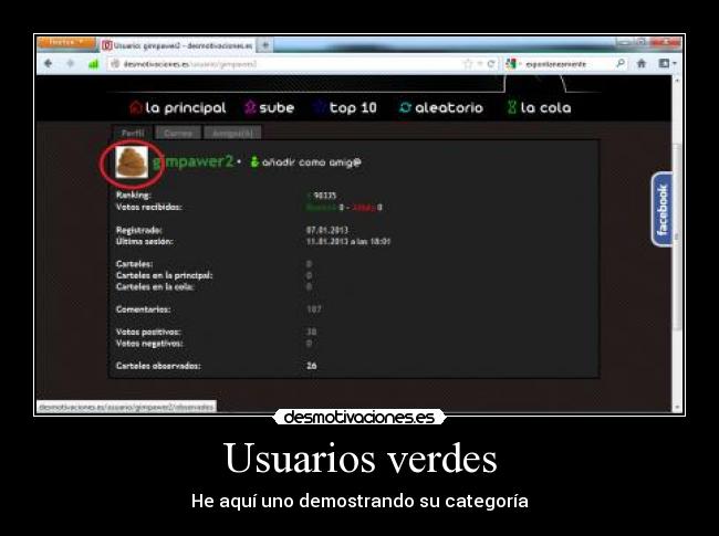 Usuarios verdes - He aquí uno demostrando su categoría