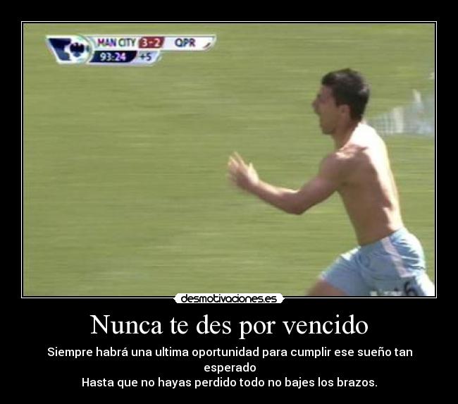 Nunca te des por vencido - 