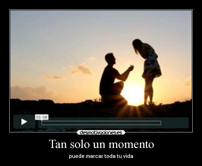 Tan solo un momento - puede marcar toda tu vida