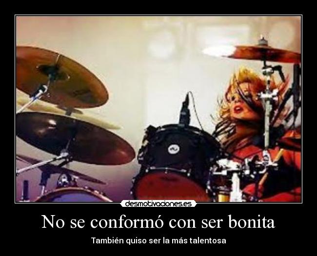 No se conformó con ser bonita - 