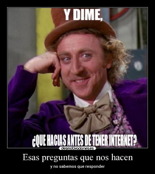 Esas preguntas que nos hacen - 