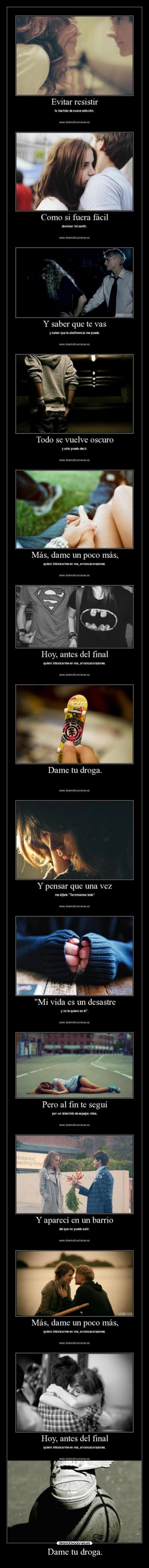 Dame tu droga. - 