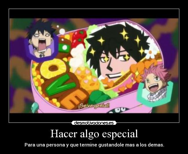 Hacer algo especial -