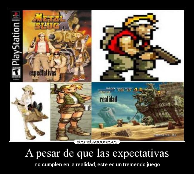 carteles metal slug uno los mejores juegos desmotivaciones