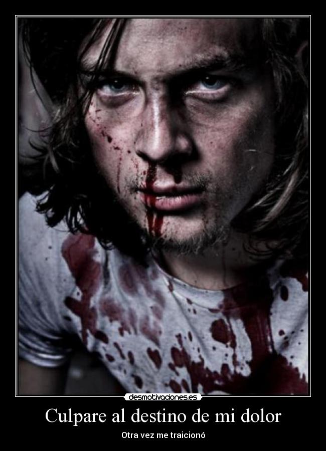 Culpare al destino de mi dolor - 