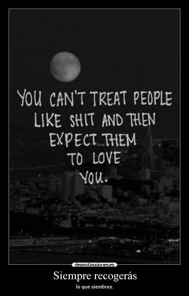 Siempre recogerás -