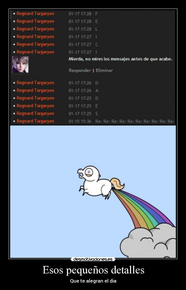 Esos pequeños detalles - Que te alegran el dia