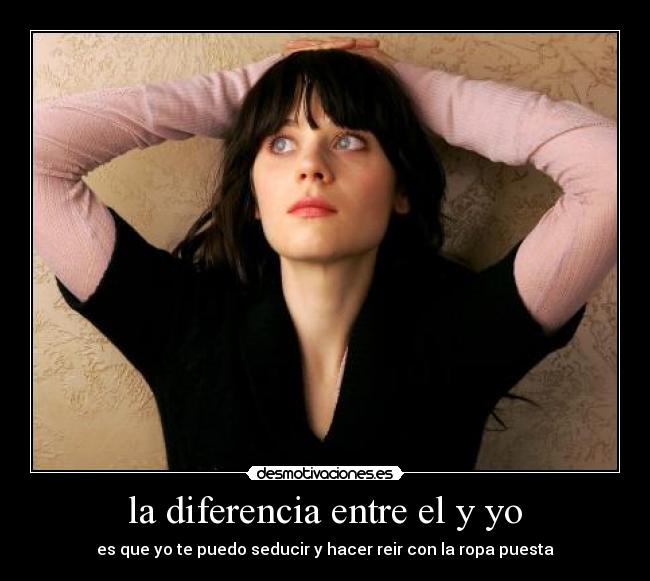 la diferencia entre el y yo - 