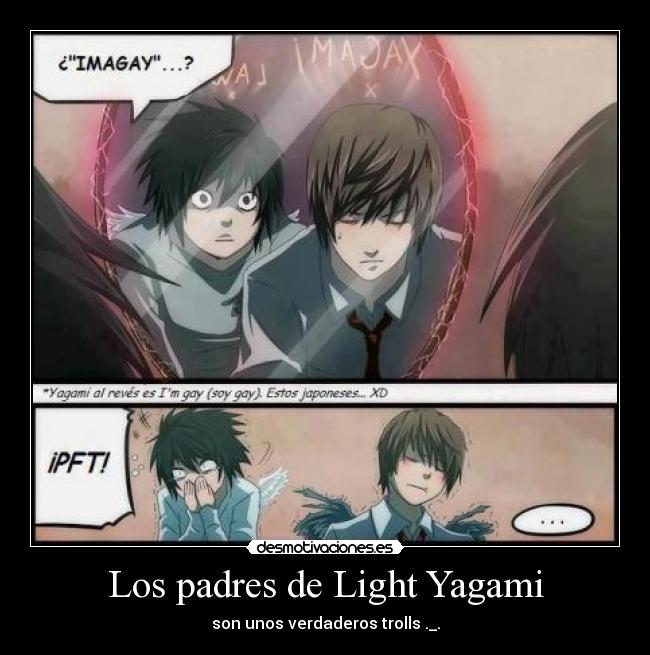 Los padres de Light Yagami - son unos verdaderos trolls ._.